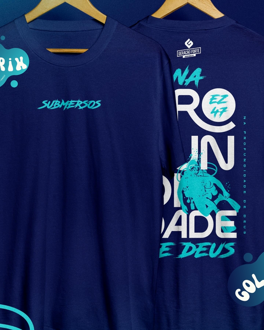 CAMISETA - NA PROFUNDIDADE DE DEUS