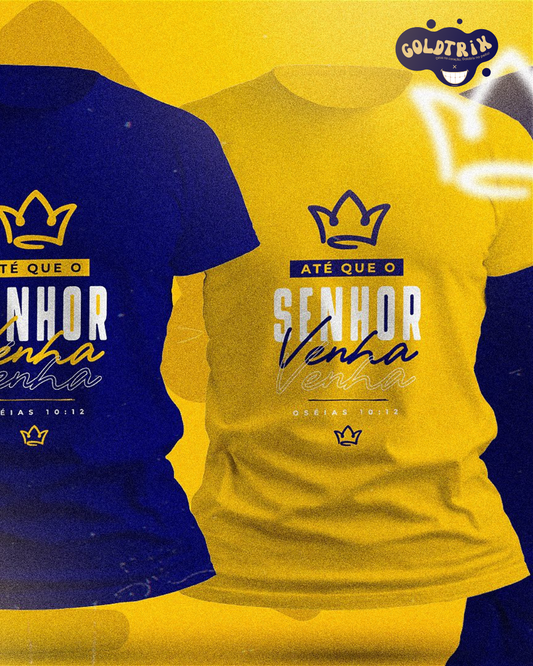 CAMISETA - ATÉ QUE O SENHOR VENHA